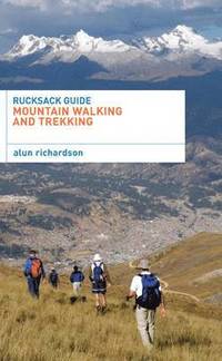 Rucksack Guide - Mountain Walking and Trekking (h�ftad)