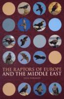 The Raptors of Europe and the Middle East (h�ftad)