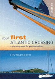 Your First Atlantic Crossing (h�ftad)