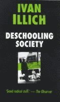 Deschooling Society (h�ftad)