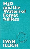 H2O And The Waters Of Forgetfulness (h�ftad)