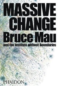 Massive Change (inbunden)