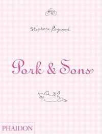 Pork and Sons (inbunden)