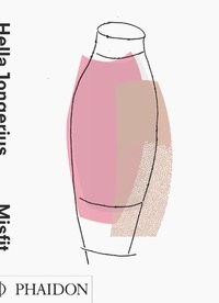 Hella Jongerius: Misfit (inbunden)