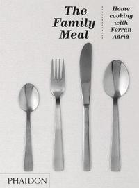 The Family Meal (h�ftad)