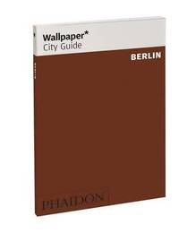 Wallpaper* City Guide Berlin (h�ftad)