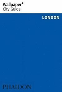 London 2012 Wallpaper* City Guide (h�ftad)