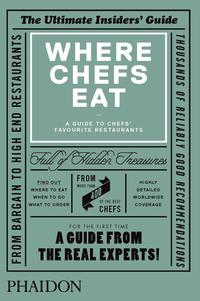 Where Chefs Eat (inbunden)