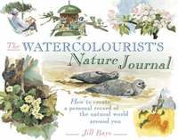 The Watercolourist's Nature Journal (inbunden)