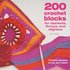 200 Crochet Blocks for Blankets, Throws and Afghans