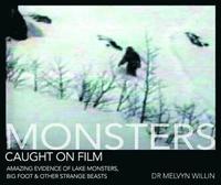 Monsters Caught on Film (inbunden)