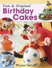 Fun &; Original Birthday Cakes (h�ftad)