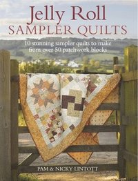 Jelly Roll Sampler Quilts (h�ftad)
