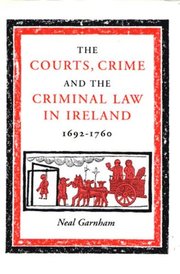 Courts, Crime and the Criminal Law in Ireland, 1692-1760 (inbunden)