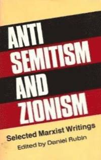 Anti-Semitism and Zionism (inbunden)