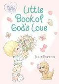 Precious Moments: Little Book of God's Love