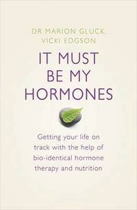 It Must be My Hormones (h�ftad)