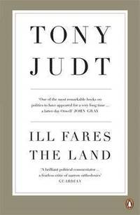 Ill Fares the Land (inbunden)