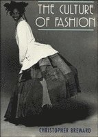 The Culture of Fashion (h�ftad)