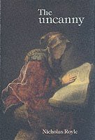 The Uncanny (h�ftad)