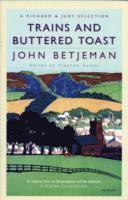 Trains and Buttered Toast (inbunden)