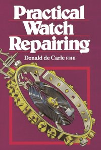 Practical Watch Repairing (inbunden)