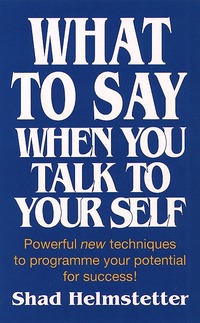What To Say When You Talk To Yourself (h�ftad)