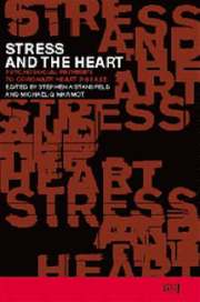 Stress and the Heart (h�ftad)