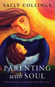 Parenting with Soul (h�ftad)