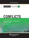 Casenote Legal Briefs for Conflicts, Keyed to Currie, Kay, Kramer and Roosevelt