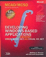 MCAD/MCSD Self Paced Training Kit: Developing Windows Applications with VB.NET & C#.NET Book/CD/DVD Package 2nd Edition