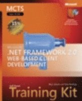 MCTS Self-Paced Training Kit: Microsoft .NET Framework 2.0 Web-Based Client Development Book/CD Package