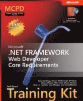 MCPD Self-Paced Training Kit(Exams 70-536,70-528,70-547): .NET Framework Web Developer Core Requirements Book/CD Package