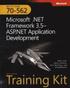 MCTS Self-Paced Training Kit (Exam 70-562): Microsoft .NET Framework 3.5 - ASP.NET Application Development, Book/CD Package