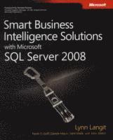 Smart Business Intelligence Solutions with Microsoft SQL Server 2008 (h�ftad)