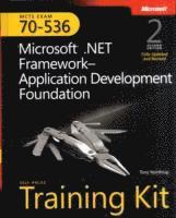 MCTS Self-Paced Training Kit (Exam 70-536): Microsoft .NET Framework-Application Development Foundation, Book/CD Package, 2nd Edition ()