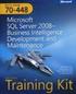 MCTS Self-Paced Training Kit (Exam 70-448): Microsoft SQL Server 2008 - Business Intelligence Development and Maintenance Book/CD Package