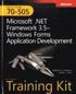 MCTS Self-Paced Training Kit (Exam 70-505): Microsoft .NET Framework 3.5-Windows Forms Application Development, 2nd Edition Book/DVD Package