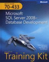 MCTS Self-Paced Training Kit (Exam 70-433): Microsoft SQL Server 2008 - Database Development Book/DVD Package ()