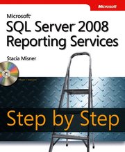 Microsoft SQL Server 2008 Reporting Services Step by Step, Book/CD Package