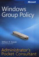 Windows Group Policy Adminstrator's Pocket Companion (h�ftad)