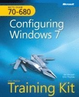 MCTS Self-Paced Training Kit (Exam 70-680): Configuring Windows 7 Book/CD Package ()