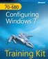MCTS Self-Paced Training Kit (Exam 70-680): Configuring Windows 7 Book/CD Package