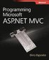 Programming Microsoft ASP.NET MVC: Covers ASP.NET MVC 2 And Microsoft Visual Studio 2010