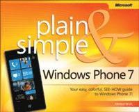 Windows Phone 7 Plain and Simple (h�ftad)