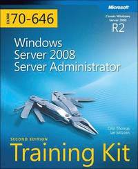 MCITP Self-Paced Training Kit (Exam 70-646): Windows Server 2008 Server Administrator, 2nd Edition Book/CD Package ()