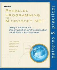 Parallel Programming with Microsoft .NET (inbunden)