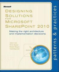 Designing Solutions for Microsoft SharePoint 2010 (h�ftad)