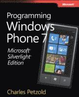 Microsoft Silverlight Edition: Programming for Windows Phone 7 (h�ftad)