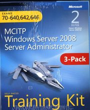 MCITP Windows Server 2008 Server Administrator: Training Kit 3-Pack: Exams 70-640, 70-642, 70-646, 2nd Edition Book/CD Package